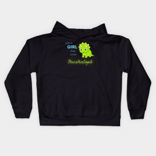 Just a girl that loves triceratops! Kids Hoodie